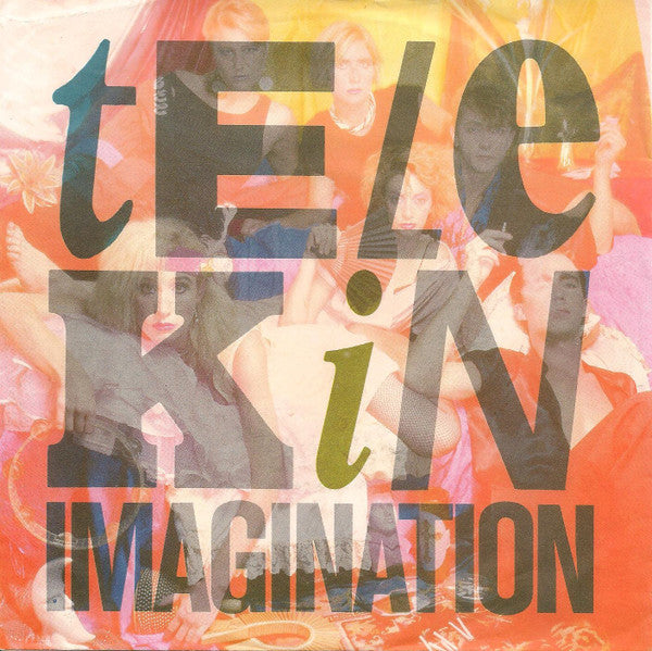 Telekin : Imagination (7", Single)