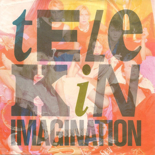 Telekin : Imagination (7", Single)