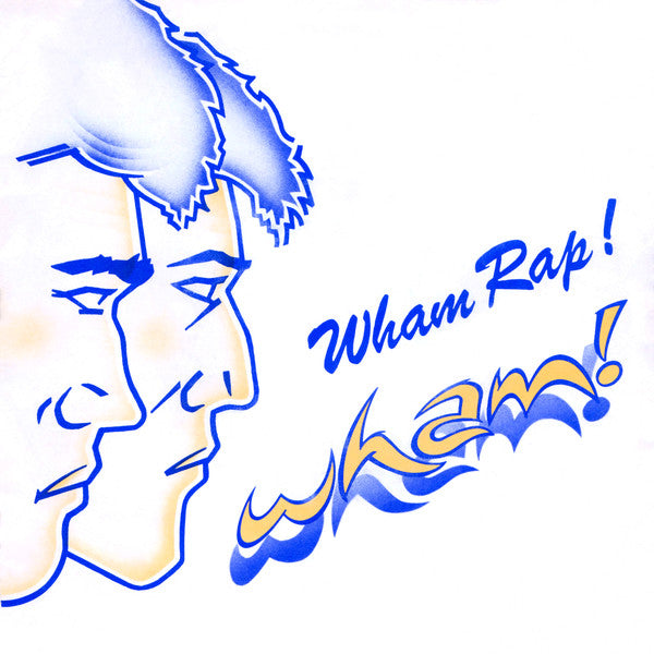 Wham! : Wham Rap! (7", Single)