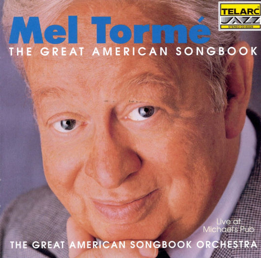 Mel Tormé : The Great American Songbook - Live At Michael's Pub (CD, Album)