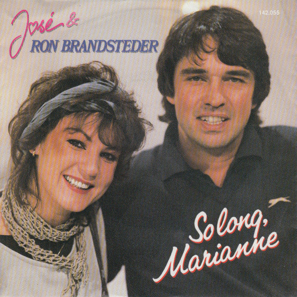 José (3) & Ron Brandsteder : So Long, Marianne (7", Single)