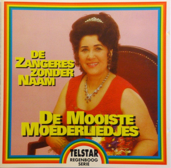 Zangeres Zonder Naam : De Mooiste Moederliedjes (CD, Album, Comp)