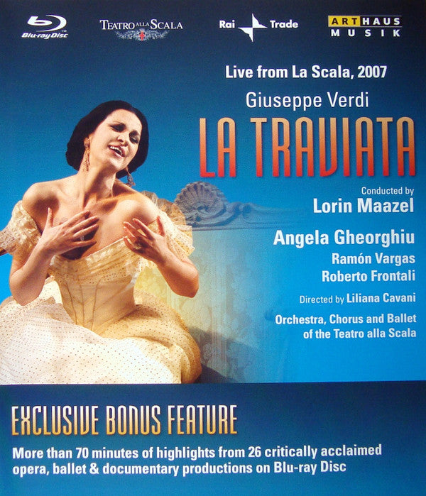 Giuseppe Verdi / Conducted By Lorin Maazel, Angela Gheorghiu, Ramón Vargas, Roberto Frontali , Directed By Liliana Cavani, Orchestra Del Teatro Alla Scala, Coro Del Teatro Alla Scala And Corpo Di Ballo Del Teatro Alla Scala : La Traviata - Live From La Scala, 2007 (Blu-ray, Album, RE, Multichannel)