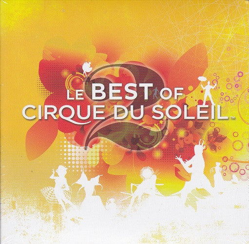 Cirque Du Soleil : Le Best Of 2 (CD, Comp)
