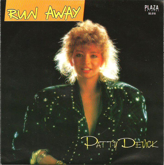 Patty Devick : Run Away (7", Single)