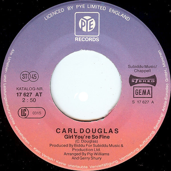 Carl Douglas : Girl, You're So Fine (7", Single)