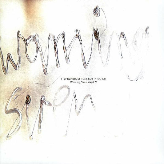 Tiefschwarz Feat. Mattie Safer : Warning Siren Vinyl II (12")