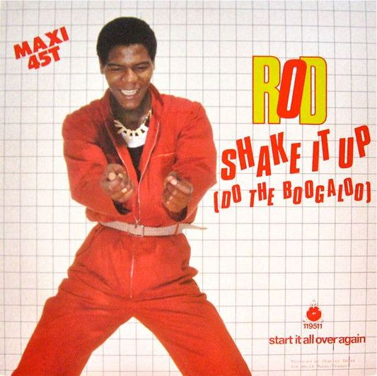 Rod : Shake It Up (Do The Boogaloo) (12", Maxi)