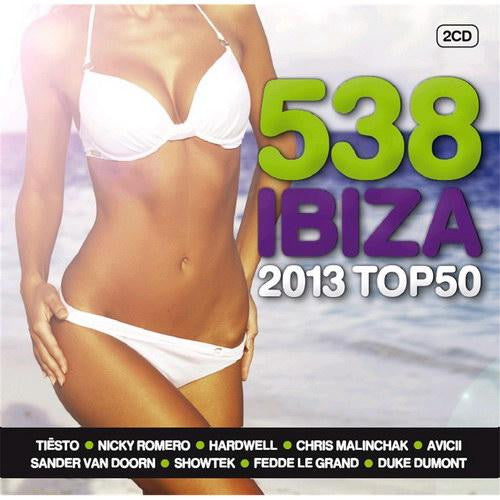Various : 538 Ibiza 2013 Top 50 (2xCD, Comp, Mixed)