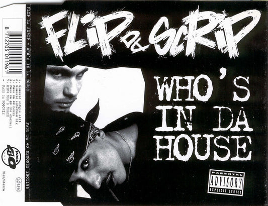 Flip Da Scrip : Who's In Da House (CD, Maxi)
