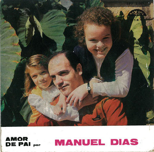Manuel Dias : Amor De Pai (7", EP)