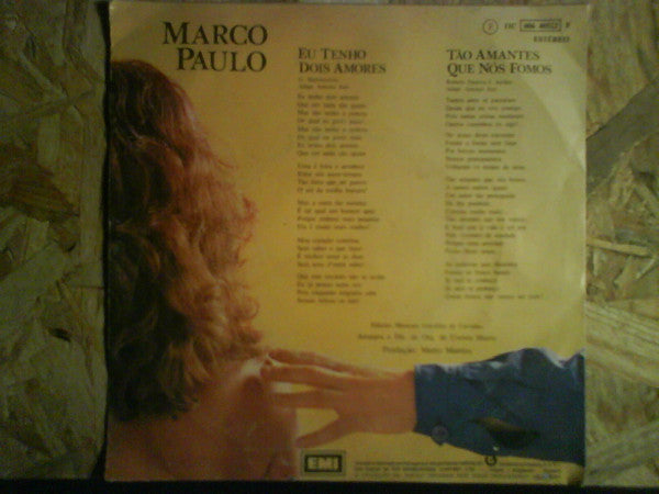 Marco Paulo : Eu Tenho Dois Amores / Tão Amantes Que Nós Fomos (7", Single, Bro)