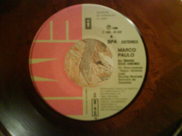 Marco Paulo : Eu Tenho Dois Amores / Tão Amantes Que Nós Fomos (7", Single, Bro)