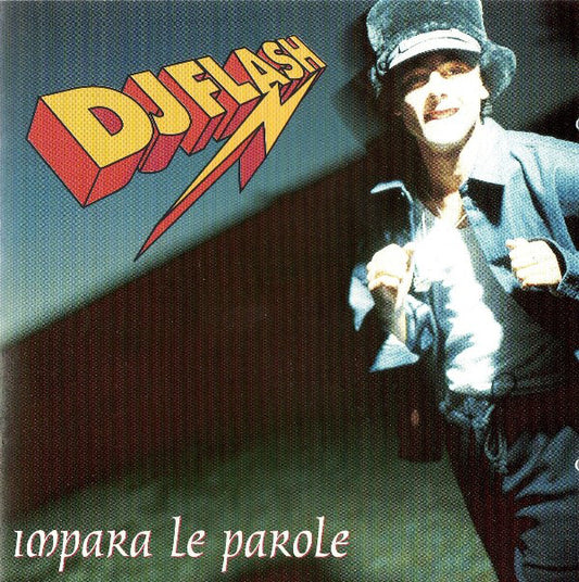 DJ Flash (6) : Impara Le Parole (CD, Album)