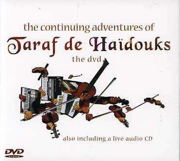 Taraf de Haïdouks : The Continuing Adventures Of Taraf De Haïdouks (DVD, PAL + CD, Album)
