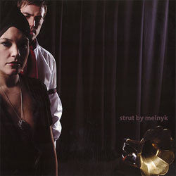 Melnyk : Strut (12")