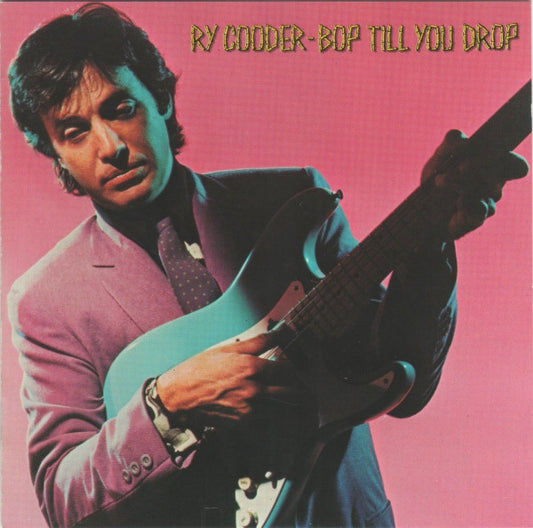 Ry Cooder : Bop Till You Drop (CD, Album, RE, Tar)