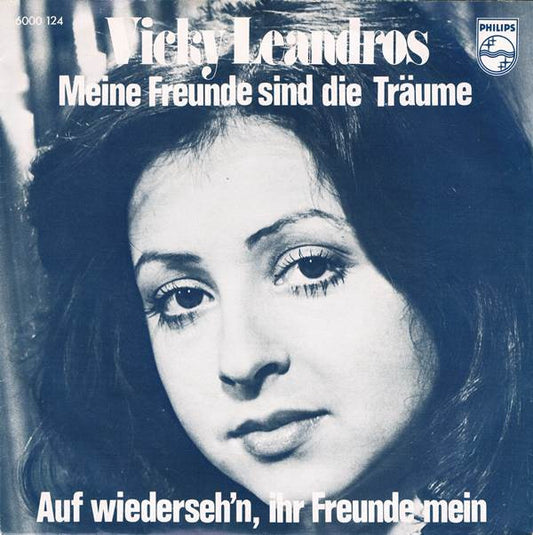 Vicky Leandros : Meine Freunde Sind Die Träume (7", Single)