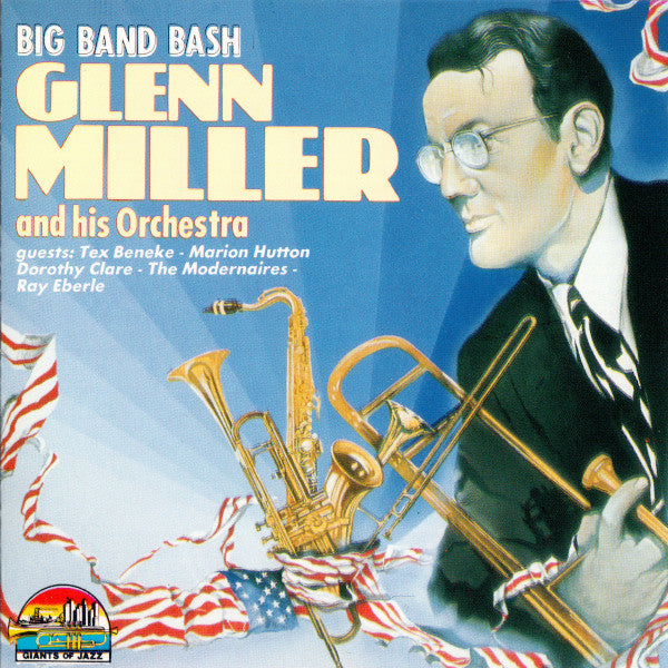 Glenn Miller And His Orchestra : Big Band Bash  (CD, Comp)