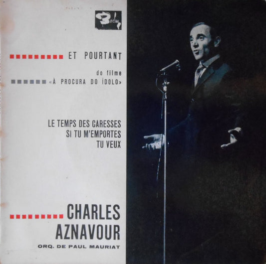 Charles Aznavour : Et Pourtant (7", EP)
