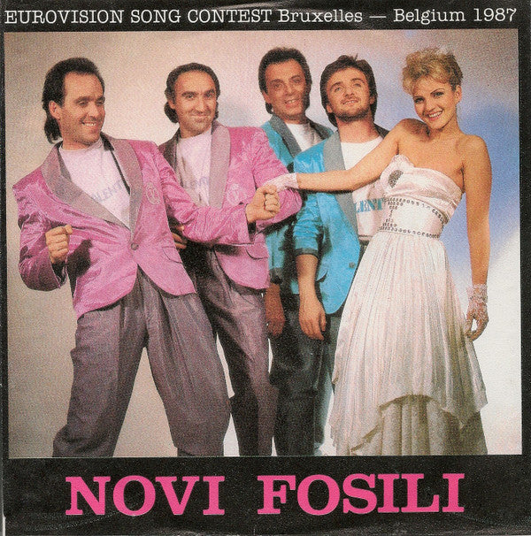 Novi Fosili : I Wanna Dance / Ja Sam Za Ples (7", Single)