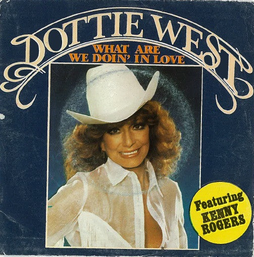 Dottie West : What Are We Doin' In Love (7", Single)