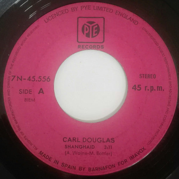 Carl Douglas : Shanghai'd (7", Single)
