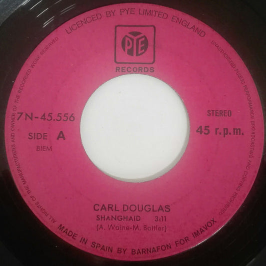 Carl Douglas : Shanghai'd (7", Single)