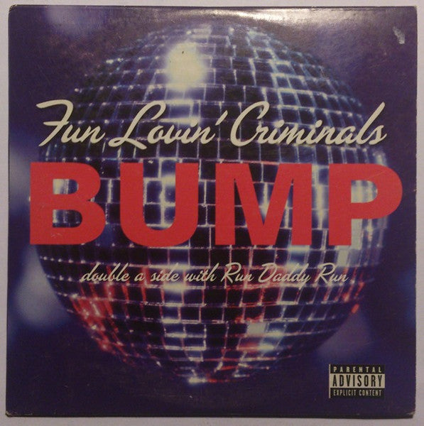 Fun Lovin' Criminals : Bump / Run Daddy Run (CD, Single)