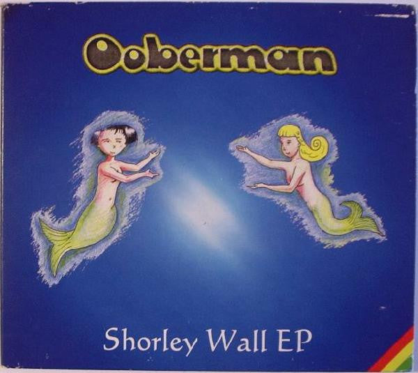 Ooberman : Shorley Wall EP (CD, EP)