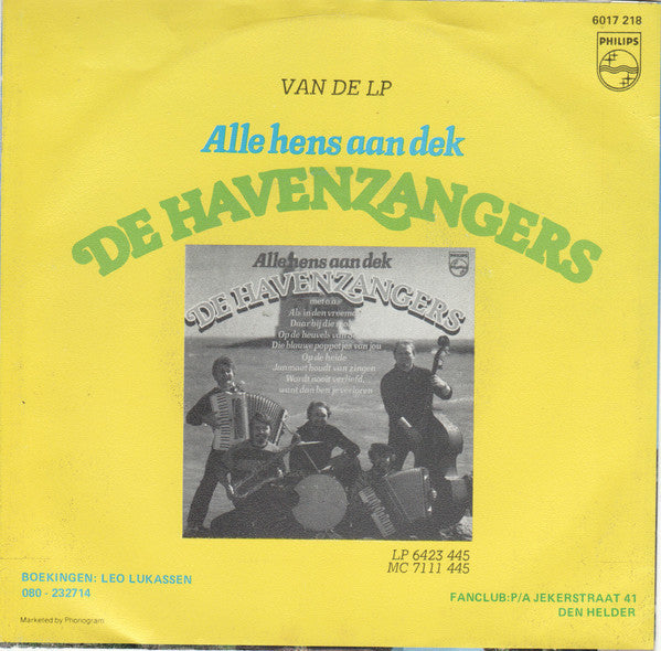 De Havenzangers : Wordt Nooit Verliefd, Want Dan Ben Je Verloren (7", Single)