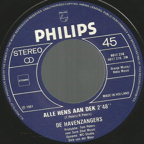 De Havenzangers : Wordt Nooit Verliefd, Want Dan Ben Je Verloren (7", Single)