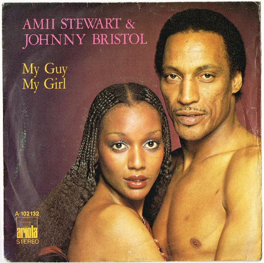 Amii Stewart & Johnny Bristol : My Guy My Girl (7", Single)