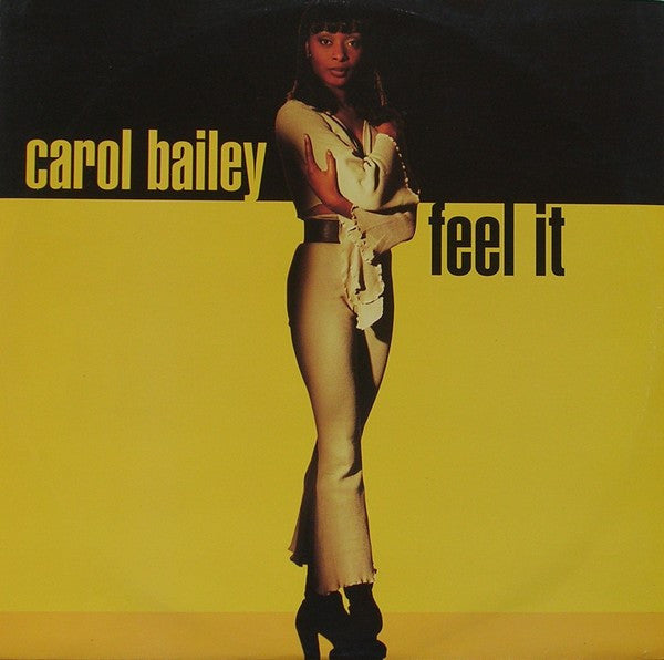 Carol Bailey : Feel It (12")