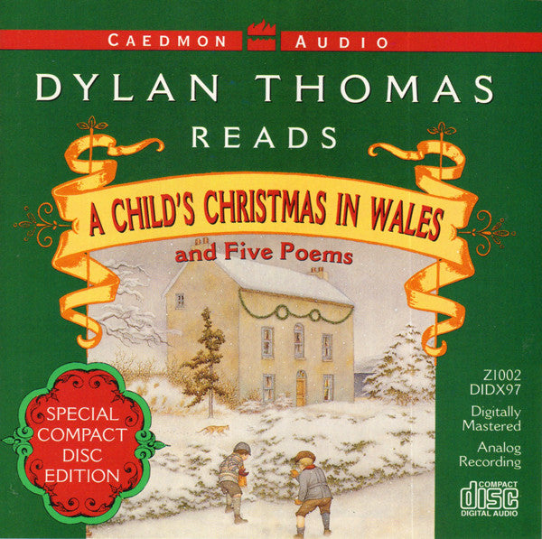 Dylan Thomas : Reads A Child's Christmas In Wales And Five Poems (CD, Album)