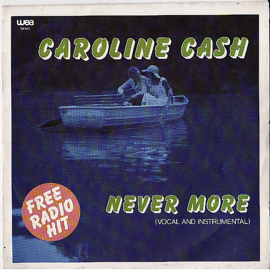Caroline Cash : Never More (7", Single)