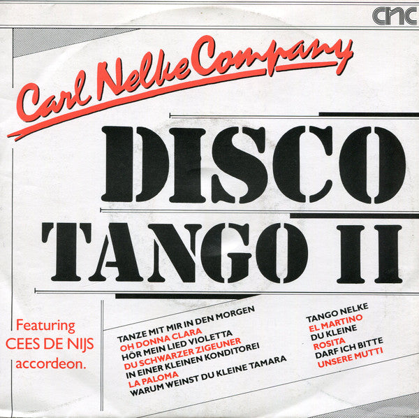 Carl Nelke Company Featuring Cees De Nijs : Disco Tango II (7")