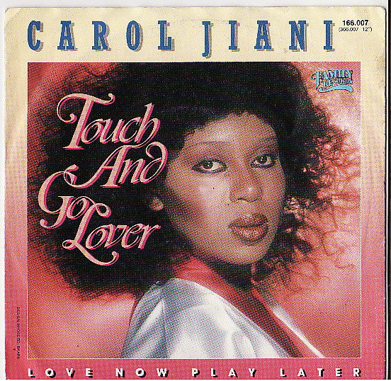 Carol Jiani : Touch And Go Lover (7", Single)