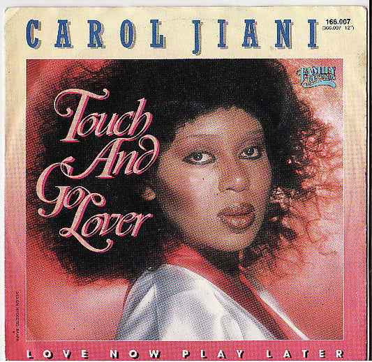 Carol Jiani : Touch And Go Lover (7", Single)