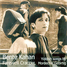 Bente Kahan : Farewell Cracow (CD, RE)