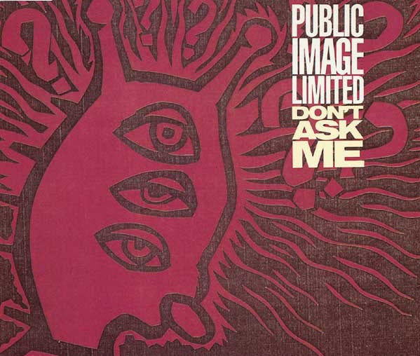 Public Image Limited : Don't Ask Me (CD, Single)