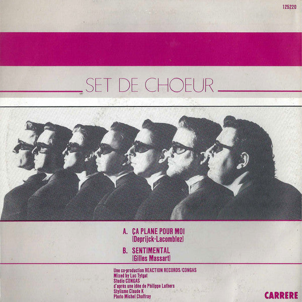Set De Choeur : Ça Plane Pour Moi (7")