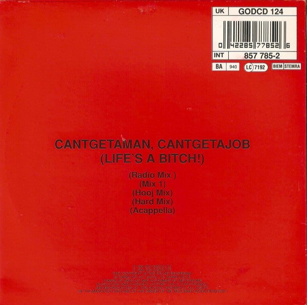 Sister Bliss With Colette (2) : Cantgetaman, Cantgetajob (Life's A Bitch!) (CD, Single, CD1)