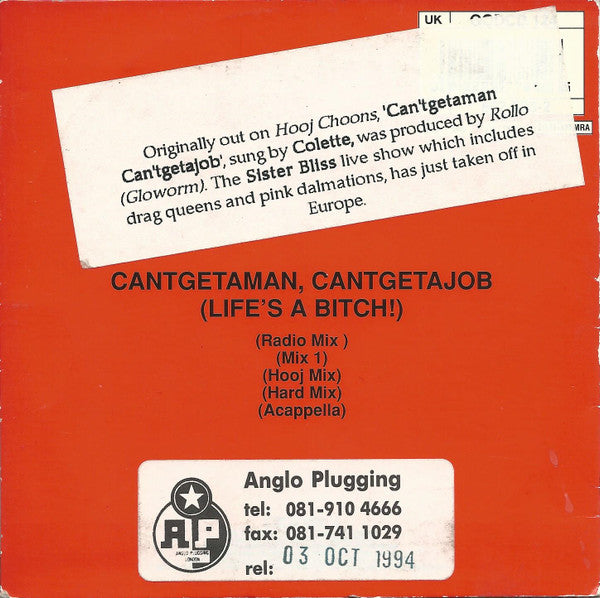 Sister Bliss With Colette (2) : Cantgetaman, Cantgetajob (Life's A Bitch!) (CD, Single, CD1)