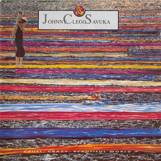 Johnny Clegg & Savuka : Cruel, Crazy, Beautiful World (CD, Album)