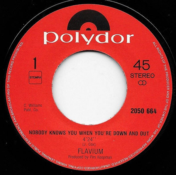 Flavium : Nobody Knows You When You're Down And Out (7", Single)