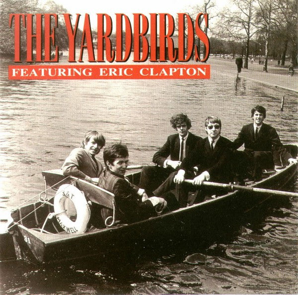 The Yardbirds Featuring Eric Clapton : The Yardbirds Featuring Eric Clapton (CD, Comp)