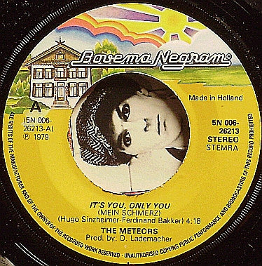 The Meteors : It's You, Only You (Mein Schmerz) (7")