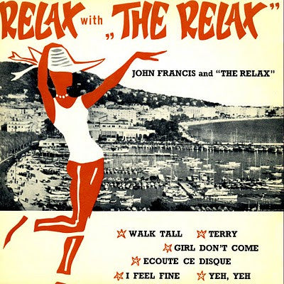 John Francis (6) And The Relax : Relax With "The Relax" (7")