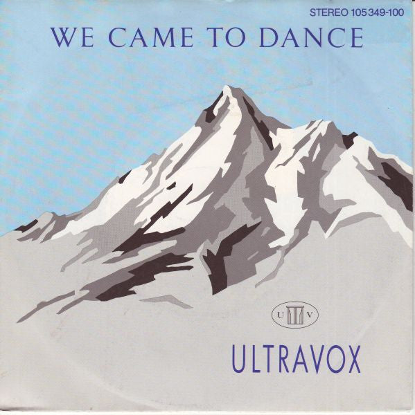 Ultravox : We Came To Dance (7", Single)